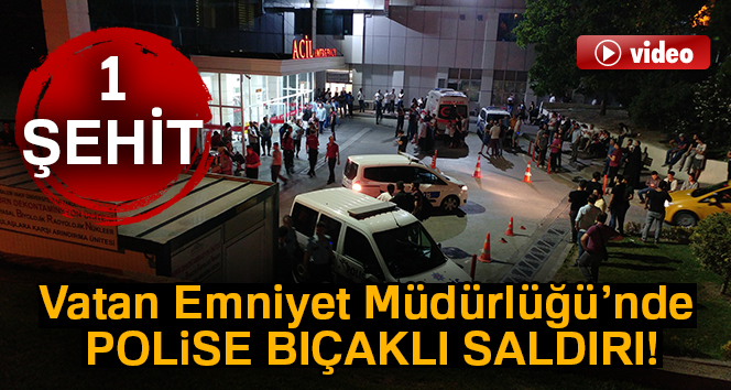 DEAŞ’lı terörist İstanbul İl Emniyet Müdürlüğü’nde polisi şehit etti