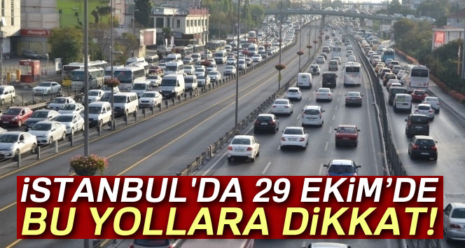 İstanbul’da 29 Ekim’de Atatürk koşusu nedeniyle bazı yollar kapatılacak
