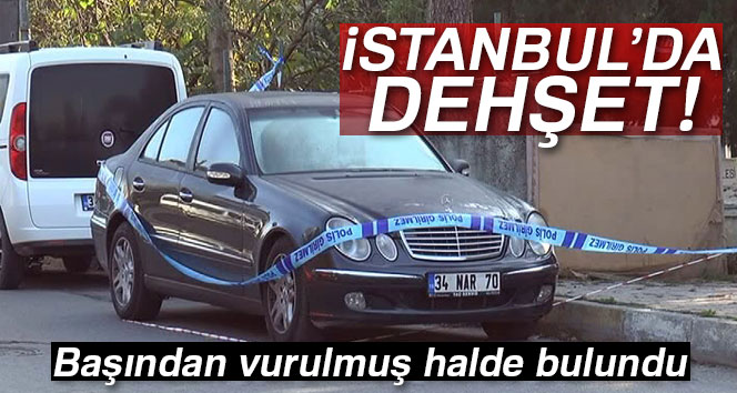Kadıköy’de bir kişi lüks bir otomobilde başından vurulmuş halde bulundu