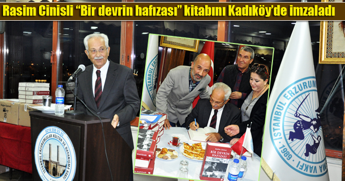 Rasim Cinisli “Bir devrin hafızası” kitabını Kadıköy’de imzaladı