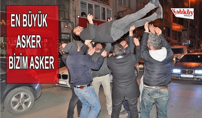 Kadıköy, askerlerini uğurluyor!