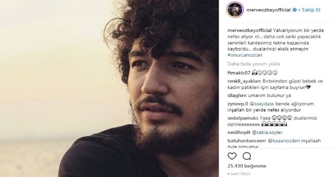 Denizde kaybolan kişinin ünlü şarkıcı Onurcan Özcan olduğu ortaya çıktı