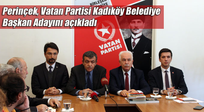 Perinçek, Vatan Partisi Kadıköy Belediye Başkanı Adayını açıkladı