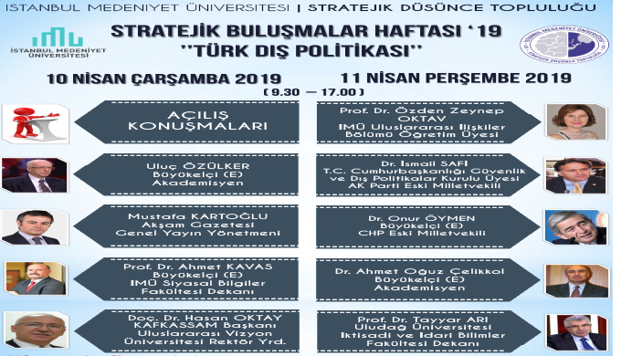 İstanbul Medeniyet Üniversitesi “Türk Dış Politikası” paneline ev sahipliği yapacak