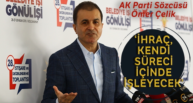 Ak Parti Sözcüsü Ömer Çelik’ten çarpıcı açıklamalar