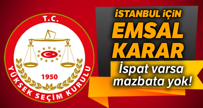 İstanbul seçimleri için emsal karar
