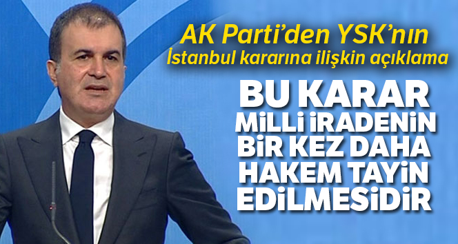 AK Parti Sözcüsü Ömer Çelik’ten önemli açıklamalar!
