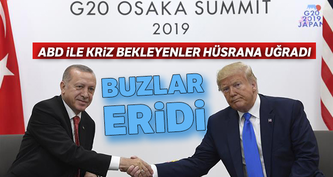 Osaka Zirvesi Erdoğan, Trump arasında buzları eritti!