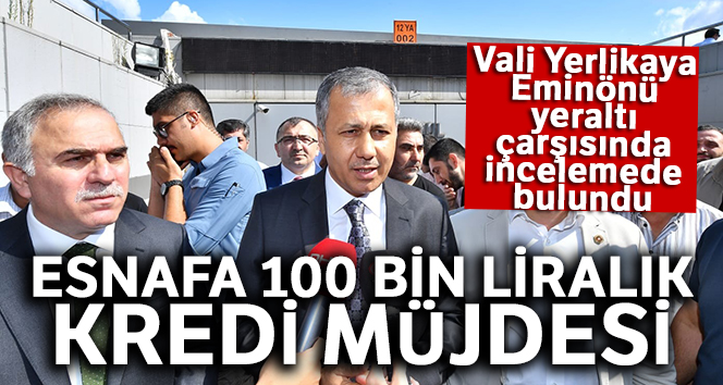 İstanbul Valisi Ali Yerlikaya, Eminönü yeraltı çarşısında incelemede bulundu