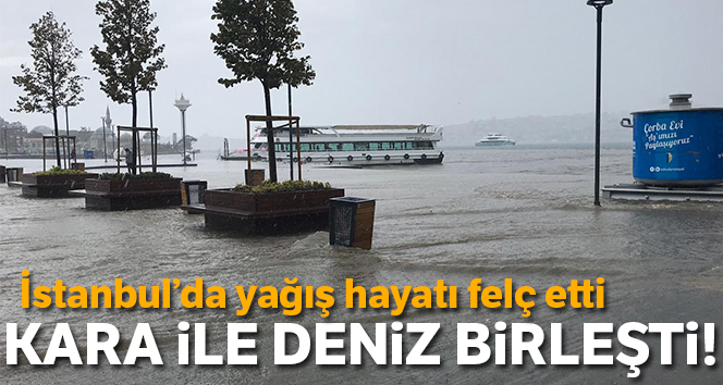 İstanbul’da etkili olan yağış sonrası Üsküdar’da kara ile deniz birleşti