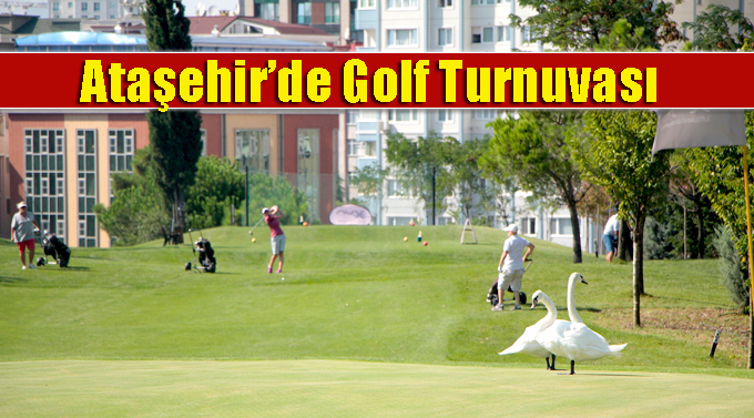 Ataşehir’de Golf Turnuvası
