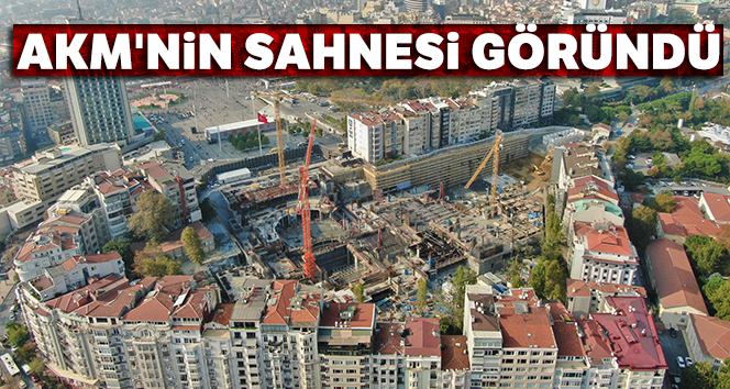 Taksim Atatürk Kültür Merkezi (AKM) inşaatında sahne görüntü