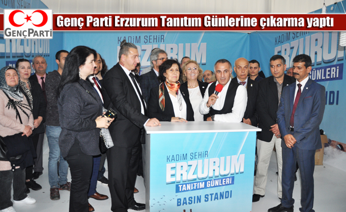 Genç Parti kalabalık bir heyet ile Erzurum Tanıtım Günlerine çıkarma yaptı
