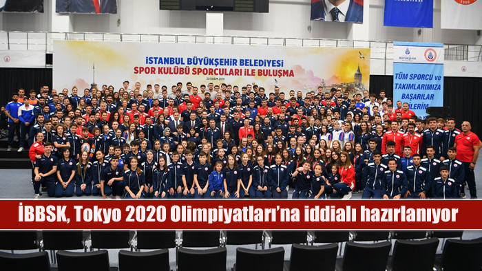 İBBSK, Tokyo 2020 Olimpiyatları’na iddialı hazırlanıyor