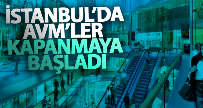 İstanbul’da sağlık sebebiyle Akasya ve Akbatı AVM’ler kapanmaya başladı