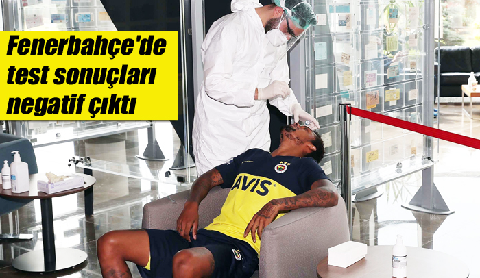 Fenerbahçe’de Corona virüs test sonuçları negatif