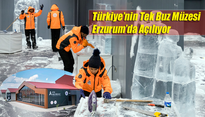 Türkiye’nin Tek Buz Müzesi Erzurum’da Açılıyor