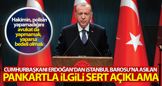 Cumhurbaşkanı Erdoğan: ‘Kimi baroların terör örgütlerinin arka bahçesine dönüşmesi çok acı’