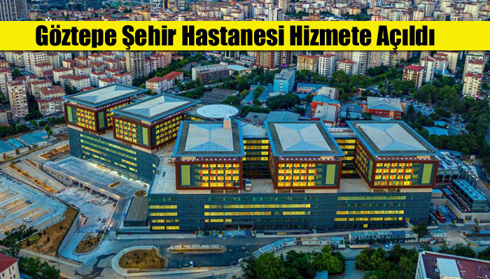 Göztepe Şehir Hastanesi’nin Açılışını Cumhurbaşkanı Erdoğan Yaptı