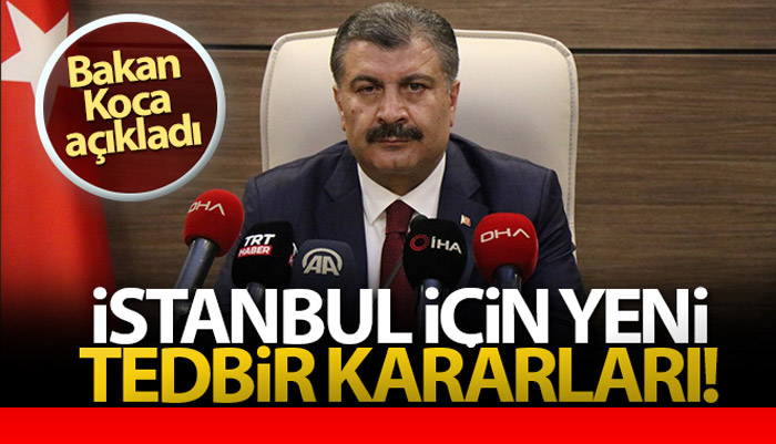 Bakan Koca: İstanbul’da daha kuralcı ve disiplinli olmamız gerekiyor