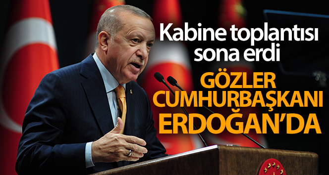 Cumhurbaşkanı Erdoğan 1 Mart’tan itibaren kademeli olarak açılacak