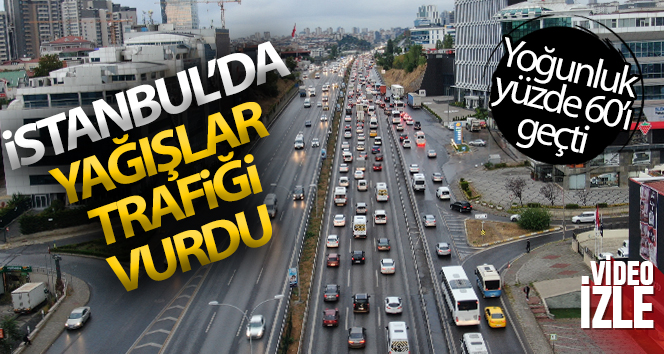 İstanbul’da yağan yağmur, trafik yoğunluğunu çok artırdı