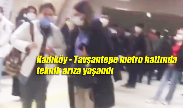 Kadıköy – Tavşantepe metro hattında teknik arıza sebebiyle gecikme
