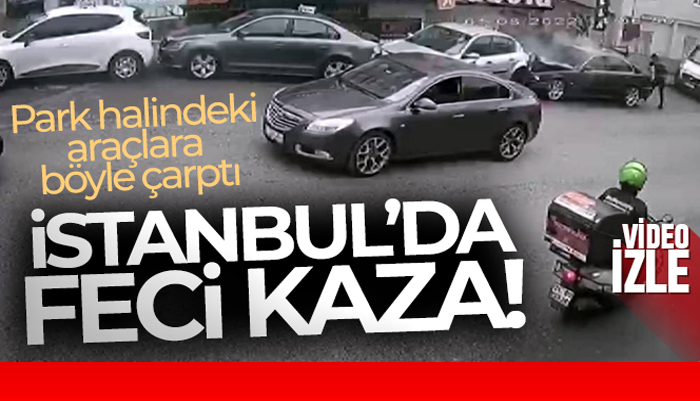 İstanbul’da aşırı hız yapan sürücü park halindeki 3 araca çarptı