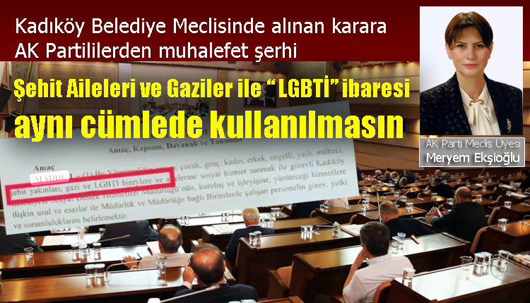 Kadıköy Belediye Meclisinde alınan karara AK Partililerden muhalefet şerhi