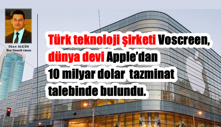 Türk Şirketi Apple’a Hukuki Savaş Açtı
