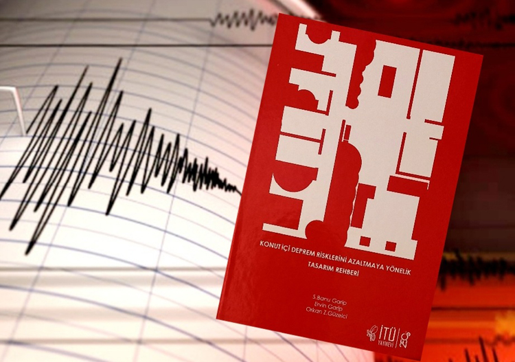 Konut İçi Deprem Risklerini Azaltmaya Yönelik Tasarım Rehberi
