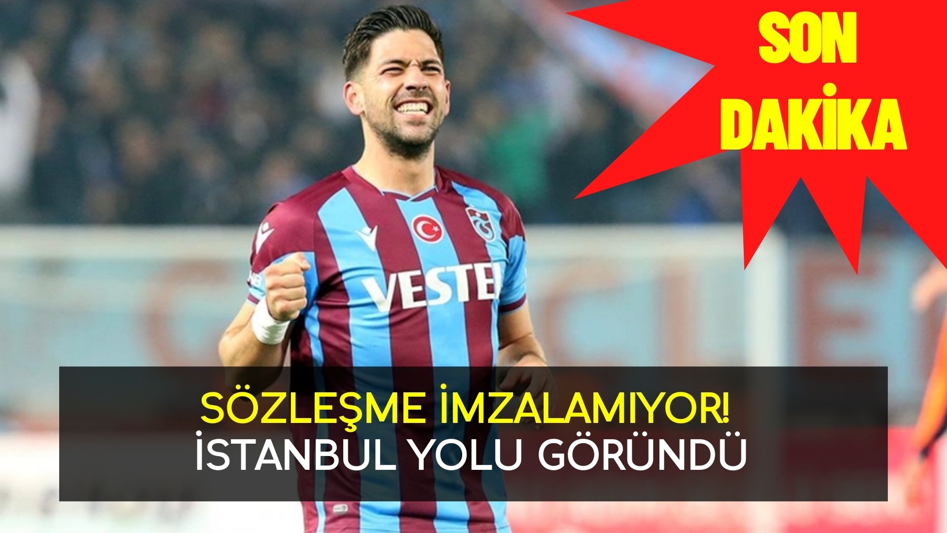 Sözleşme imzalamamıştı! Trabzonspor’un yıldızı İstanbul’a geliyor