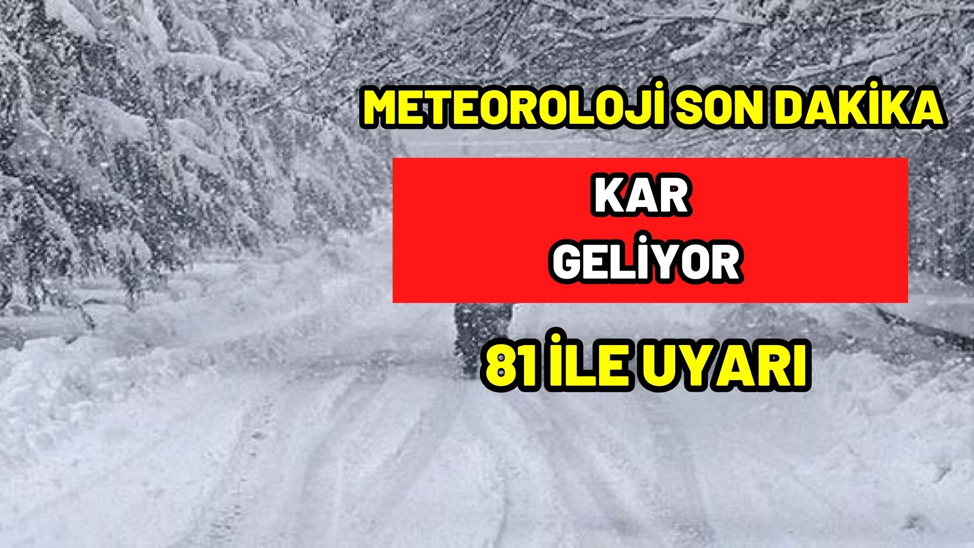 81 ile uyarı kar geliyor! Türkiye bu akşam yeni yağışlı havanın etkisine girecek
