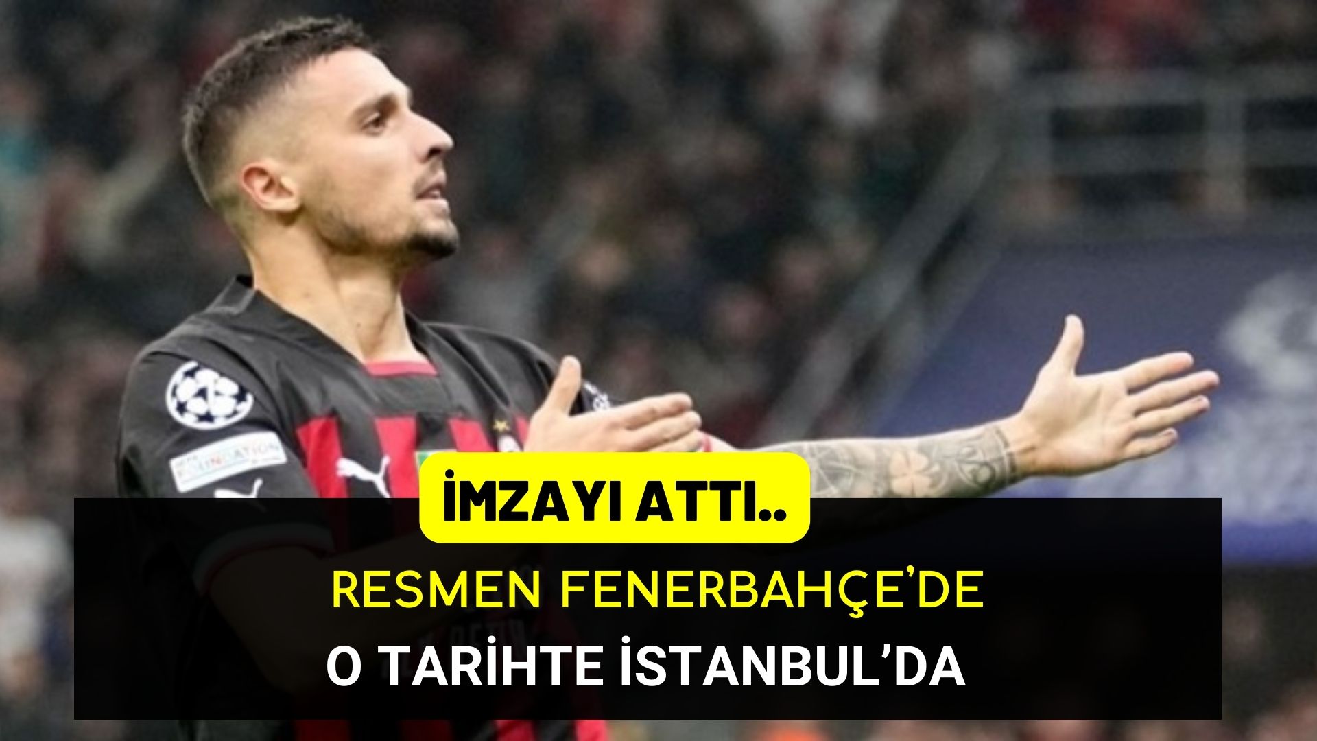 İlk resmi transfer Fenerbahçe’den! Rade Krunic Fenerbahçe’de