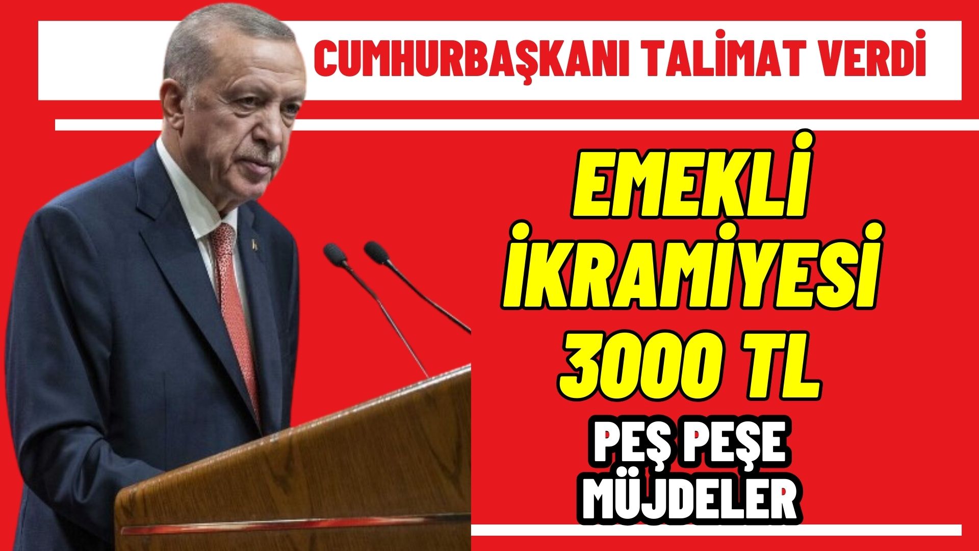 Emekliye Yeni Ödeme: Bayram İkramiyeleri 3000 TL oldu!